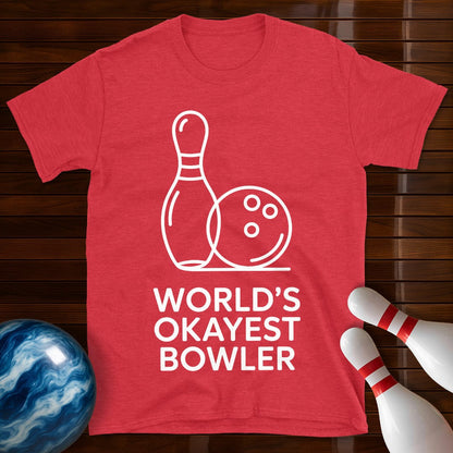 World's Okayest Bowler Bowling Tee