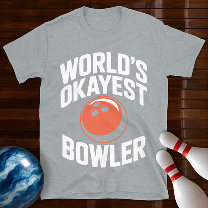 World's Okayest Bowler Shirt