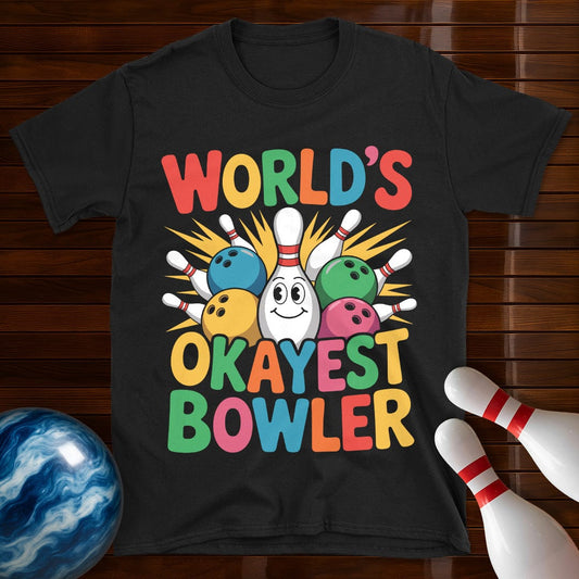 World's Okayest Bowler T-Shirt